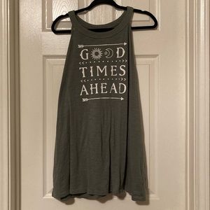 Torrid tank top Good Times Ahead